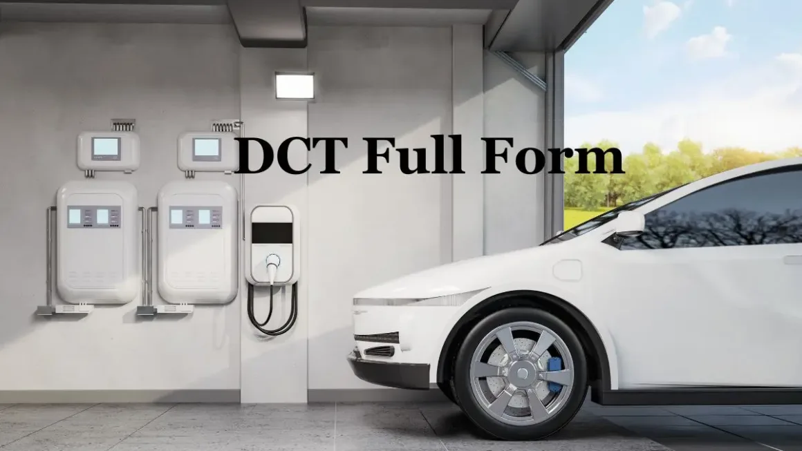 A Comprehensive Explanation About DCT Full Form: An In-Depth Look